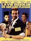 La vie dissolue de Gérard Floque (1987)