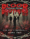 Blood Brothers: Reign of Terror (2007)