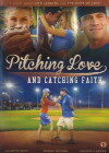Pitching Love and Catching Faith (2015)