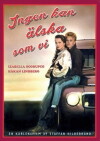 Ingen kan älska som vi (1988)