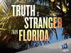 Truth Is Stranger Than Florida (2016)