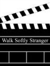 Walk Softly, Stranger (1950)