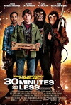 30 Minutes or Less (2011)