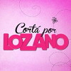 Cortá por Lozano (2017)