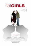 Fat Girls (2006)