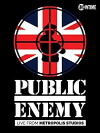 Public Enemy: Live from Metropolis Studios (2015)