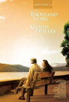 A Thousand Years of Good Prayers (2007)