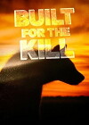 Built for the Kill (2006)