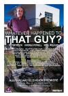 Whatever Happened to That Guy? (2009)