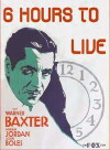6 Hours to Live (1932)