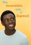 The Incredible Life of Darrell (2015)