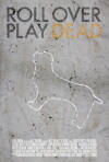 Roll Over Play Dead (2015)