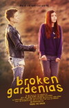 Broken Gardenias (2014)