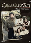 Questa è la mia terra vent'anni dopo (2007)