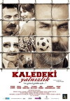 Kaledeki Yalnizlik (2011)