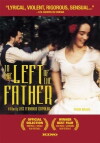To the Left of the Father (2001)