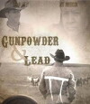 Gun Powder and Lead (2019)