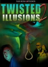 Twisted Illusions 2 (2004)