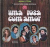 Uma Rosa Com Amor (1972)