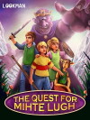 Quest for Mihte Lugh (2017)