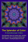 The Splendor of Color: A Kaleidoscope Video (2012)