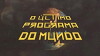 O Último Programa do Mundo (2016)