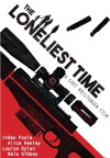 The Loneliest Time (2015)