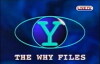 The Why Files? (1997)