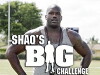 Shaq's Big Challenge (2007)