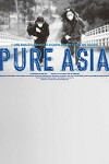 Pure Asia (2011)