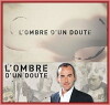 L'ombre d'un doute (2011)