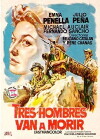 Tres hombres van a morir (1954)