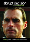 Abrupt Decision (2011)