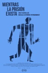 Mientras la prisión exista (2015)