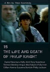 15: The Life and Death of Philip Knight (1993)