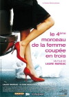 Le quatrième morceau de la femme coupée en trois (2007)