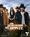 Los Herederos del Monte (2011)