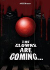 The Clowns Are Coming (2016)