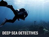 Deep Sea Detectives (2003)