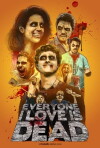 Everyone I Love Is Dead (2017)