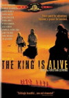 The King Is Alive (2000)