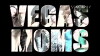 Vegas Moms (2012)