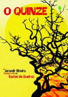 O Quinze (2004)