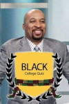 Know Your Heritage: Black College Quiz (2008)