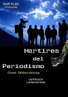 Mártires del periodismo (2003)