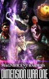 The Magnificent Raiders of Dimension War One (2018)