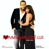 Aimé malgré lui (2013)