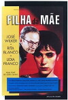 Filha da Mãe (1990)