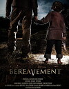 Bereavement (2010)
