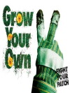 Grow Your Own (2007)